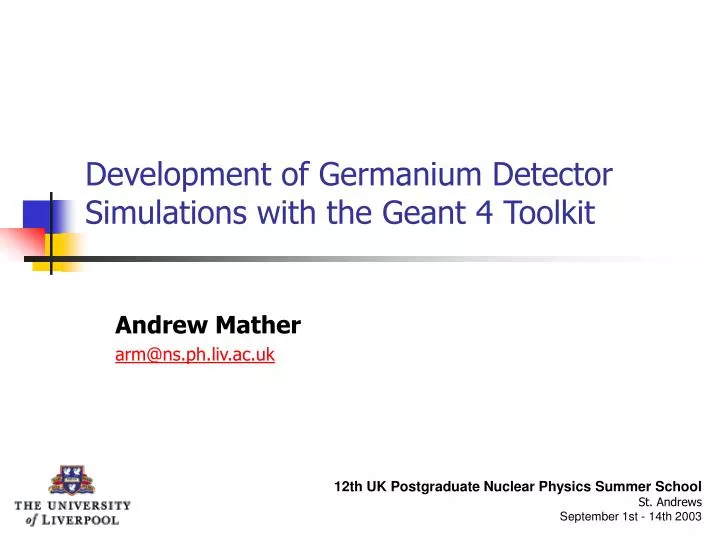 development of germanium detector simulations with the geant 4 toolkit