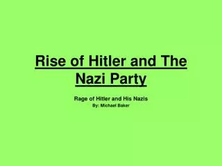 Rise of Hitler and The Nazi Party
