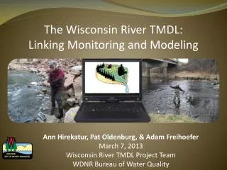 The Wisconsin River TMDL: Linking Monitoring and Modeling