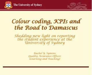 Colour coding, KPIs and the Road to Damascus