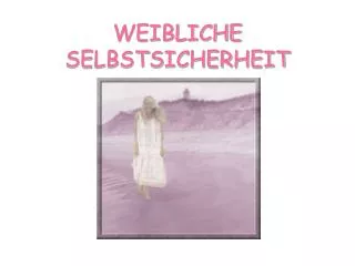 weibliche selbstsicherheit
