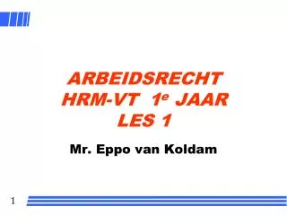 arbeidsrecht hrm vt 1 e jaar les 1