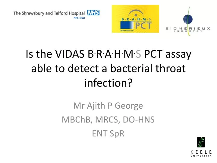 is the vidas b r a h m s pct assay able to detect a bacterial throat infection