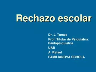 rechazo escolar