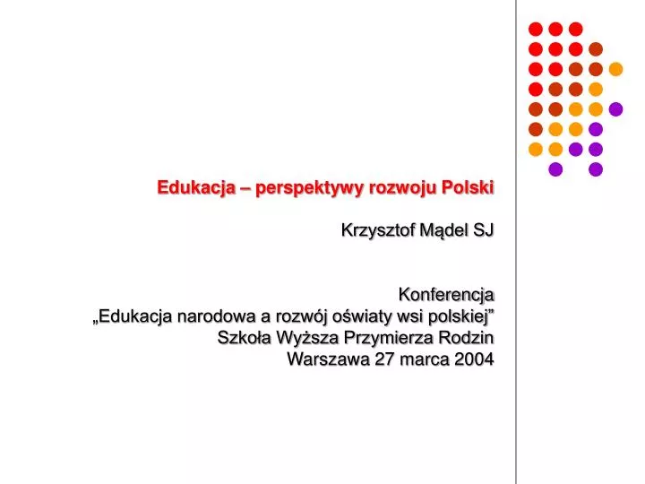 edukacja perspektywy rozwoju polski
