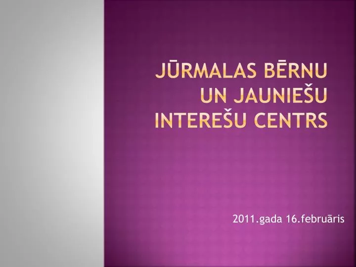 j rmalas b rnu un jaunie u intere u centrs