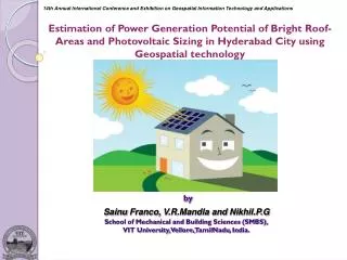 by Sainu Franco, V.R.Mandla and Nikhil.P.G School of Mechanical and Building Sciences (SMBS),