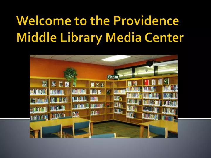 welcome to the providence middle library media center