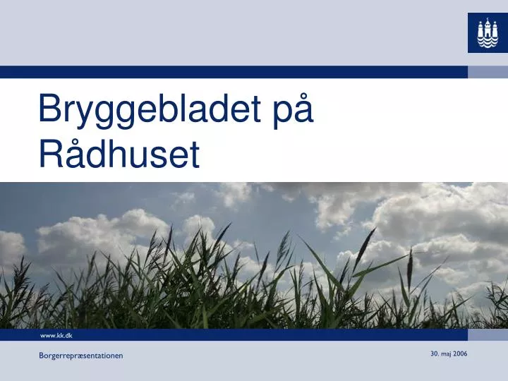 bryggebladet p r dhuset