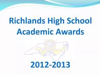 Richlands High School Academic Awards 2012-2013