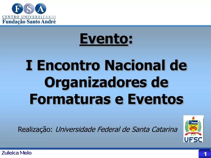evento i encontro nacional de organizadores de formaturas e eventos