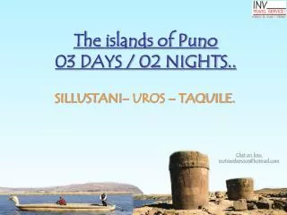 The islands of Puno 03 DAYS / 02 NIGHTS..