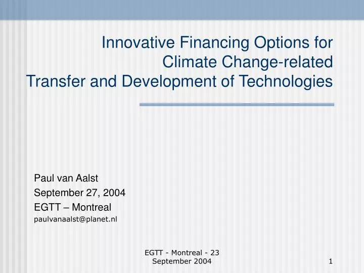 innovative financing options for climate change related transfer and development of technologies