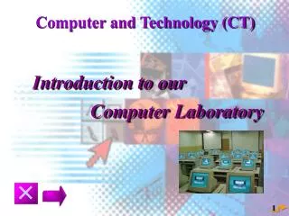 Computer and Technology (CT)
