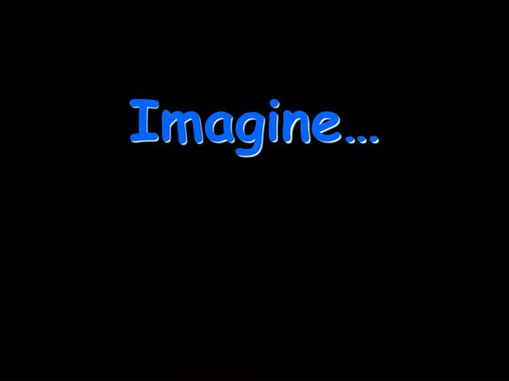 imagine