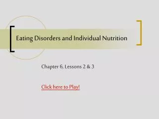 Eating Disorders and Individual Nutrition