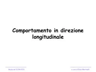 comportamento in direzione longitudinale