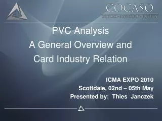 PVC Analysis A General Overview and Card Industry Relation