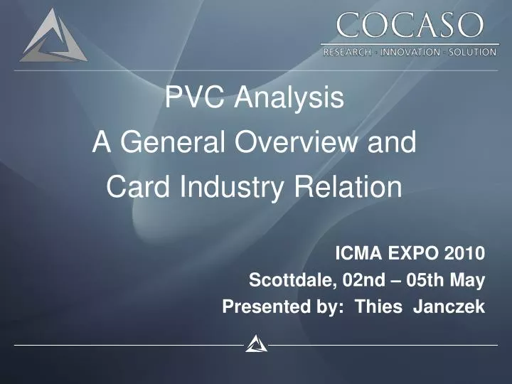 pvc analysis a general overview and card industry relation