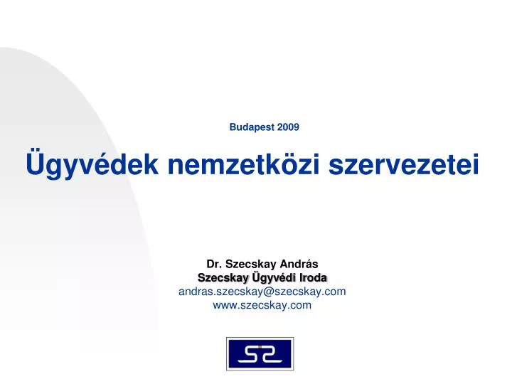 dr szecskay andr s szecskay gyv di iroda andras szecskay @ szecskay com www szecskay com