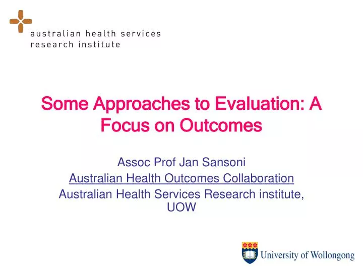 some approaches to evaluation a focus on outcomes