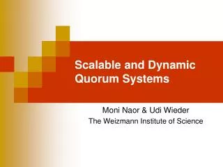 Scalable and Dynamic Quorum Systems