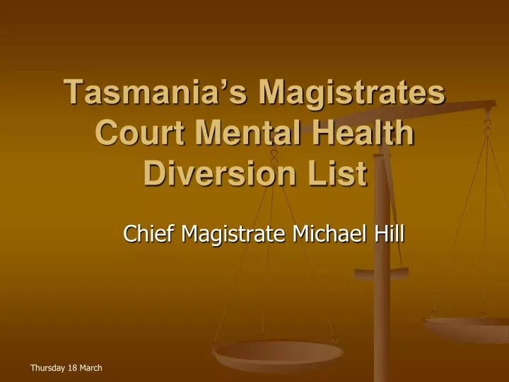 tasmania s magistrates court mental health diversion list