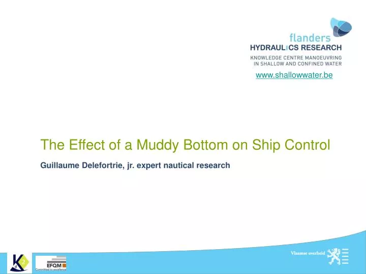 the effect of a muddy bottom on ship control