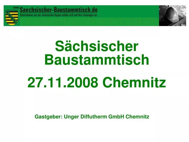 s chsischer baustammtisch 27 11 2008 chemnitz gastgeber unger diffutherm gmbh chemnitz