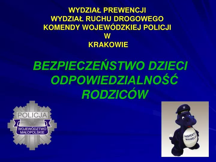 wydzia prewencji wydzia ruchu drogowego komendy wojew dzkiej policji w krakowie