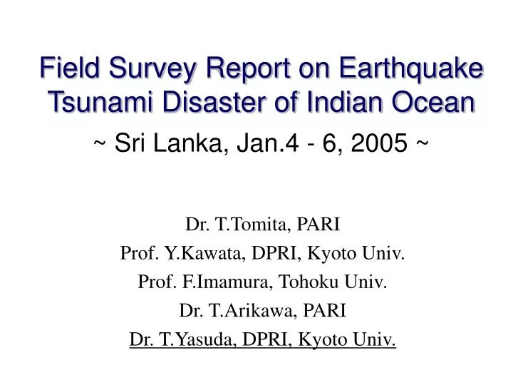 field survey report on earthquake tsunami disaster of indian ocean sri lanka jan 4 6 2005