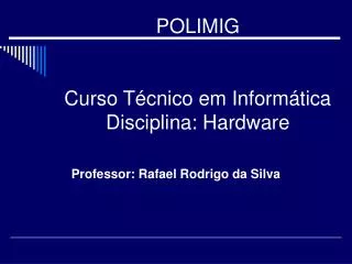 polimig curso t cnico em inform tica disciplina hardware