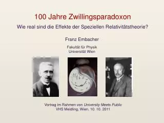 100 jahre zwillingsparadoxon wie real sind die effekte der speziellen relativit tstheorie