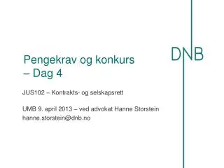 pengekrav og konkurs dag 4