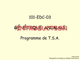 101 edc 03 g n tique animale programme de t s a