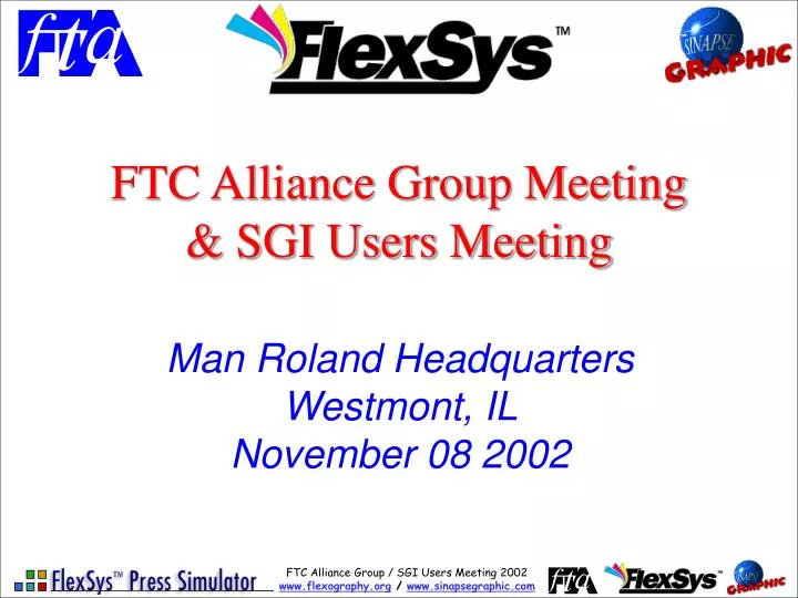 ftc alliance group meeting sgi users meeting