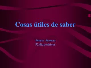 cosas tiles de saber