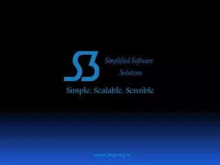 Simple, Scalable, Sensible