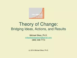 Theory of Change: Bridging Ideas, Actions, and Results