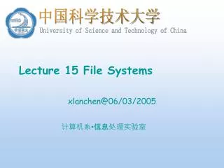 Lecture 15 File Systems