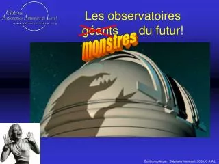 les observatoires g ants du futur