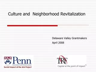 Culture and Neighborhood Revitalization