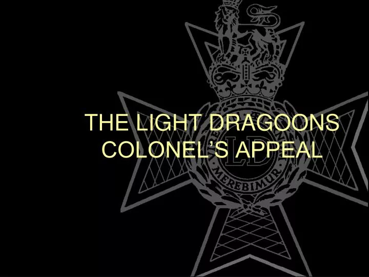 the light dragoons colonel s appeal