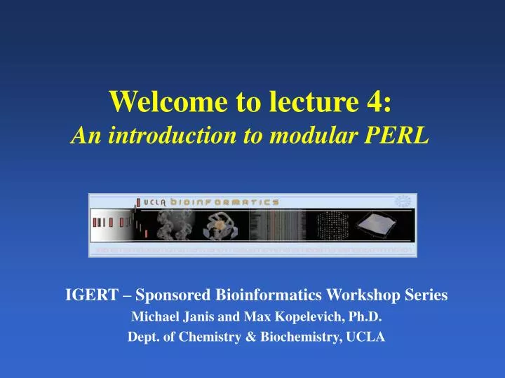 welcome to lecture 4 an introduction to modular perl