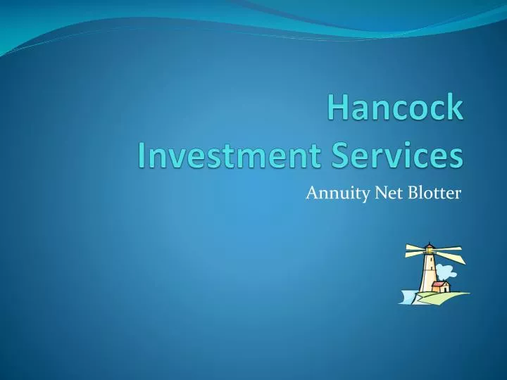hancock investment services