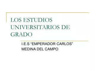 los estudios universitarios de grado