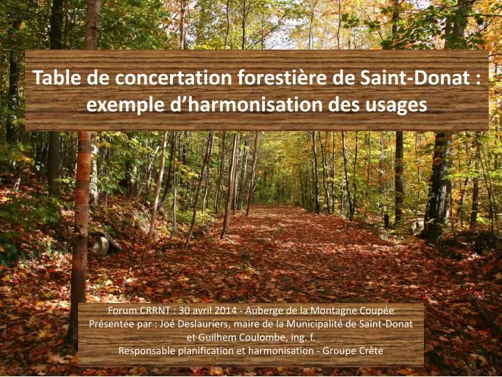 table de concertation foresti re de saint donat exemple d harmonisation des usages