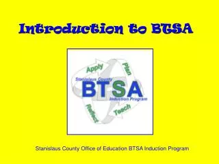 Introduction to BTSA