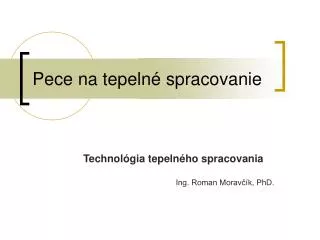 pece na tepeln spracovanie