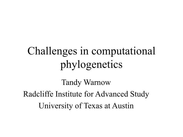 challenges in computational phylogenetics